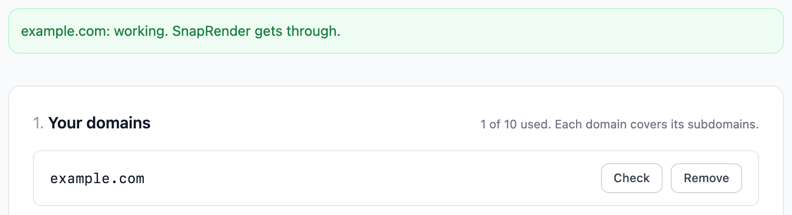 The Check result in Site access: example.com, working, SnapRender gets through